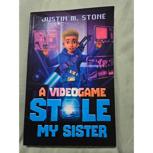 A video game stole my sister by Justin M. Stone paperback book - Picture 1 of 6